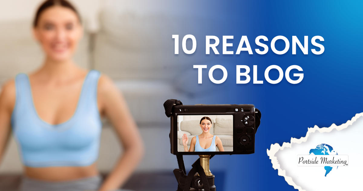 Yoga instructor recording a home yoga session for a blog, featuring Portside Marketing and supporting the topic '10 Reasons to Blog' within the page’s context.