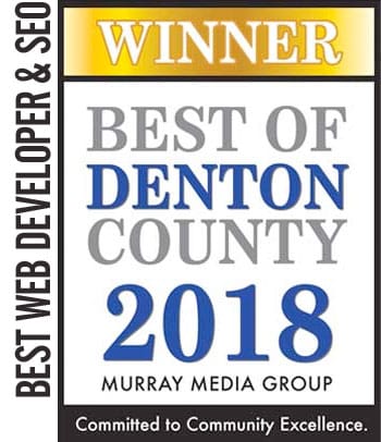 2018 WINNER Best of Denton County – Web Developer & SEO