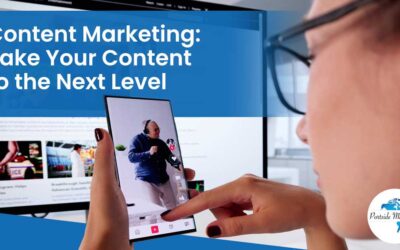 Content Marketing: Take Your Content to the Next Level
