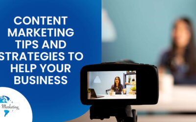 Content Marketing Tips and Strategies to Help Your Business