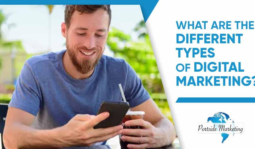 What are the Different Types of Digital Marketing?