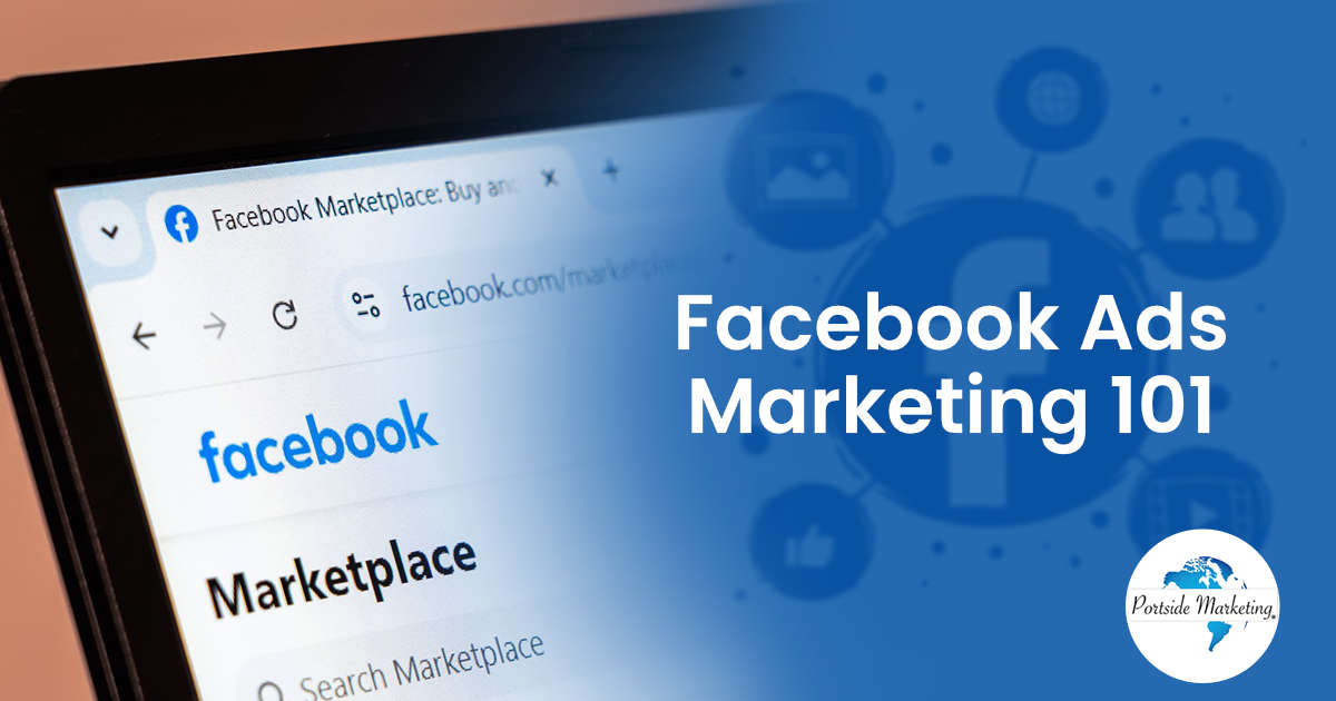 Facebook Ads Marketing 101 New York, USA - January 10, 2025: Facebook Marketplace homepage displaying local buying and selling listings, featuring Portside Marketing, highlighting Facebook Ads Marketing 101.