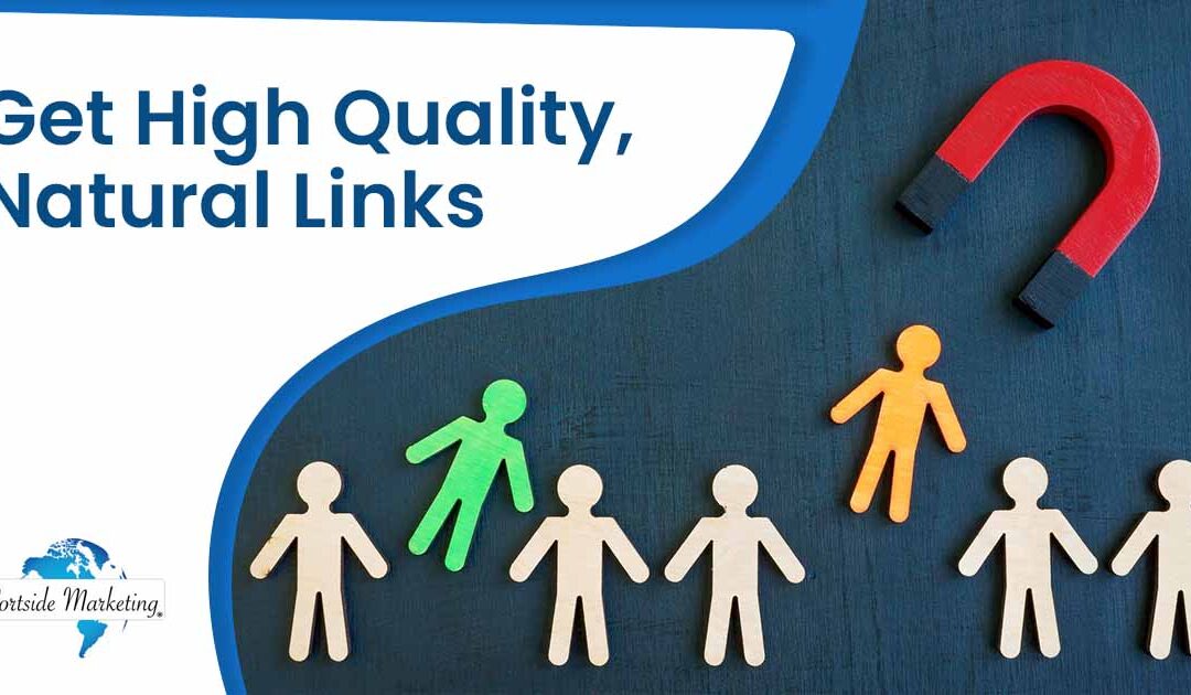 Get High Quality, Natural Links