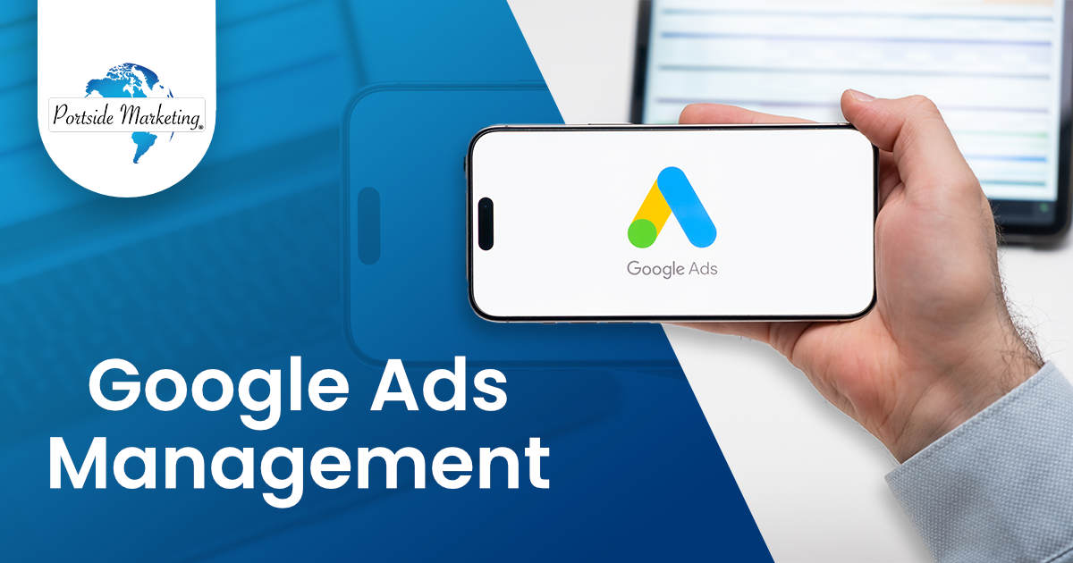 Image of the Google Ads logo displayed on a cell phone held by a businessman with a laptop in the background, featuring Portside Marketing and highlighting professional Google Ads management services.