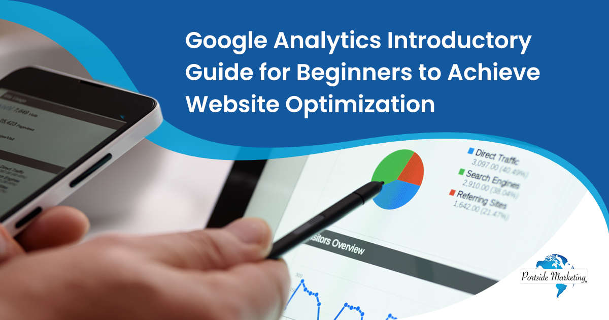 Modern internet marketing concept featuring Portside Marketing, highlighting a Google Analytics introductory guide for beginners to improve website optimization.
