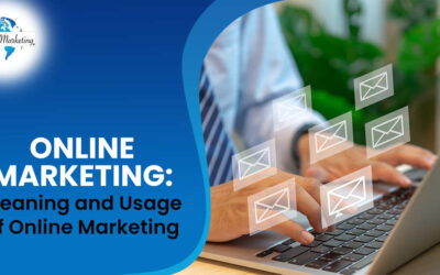 Online Marketing: Meaning and Usage of Online Marketing
