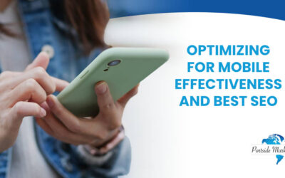 Optimizing for Mobile Effectiveness and Best SEO