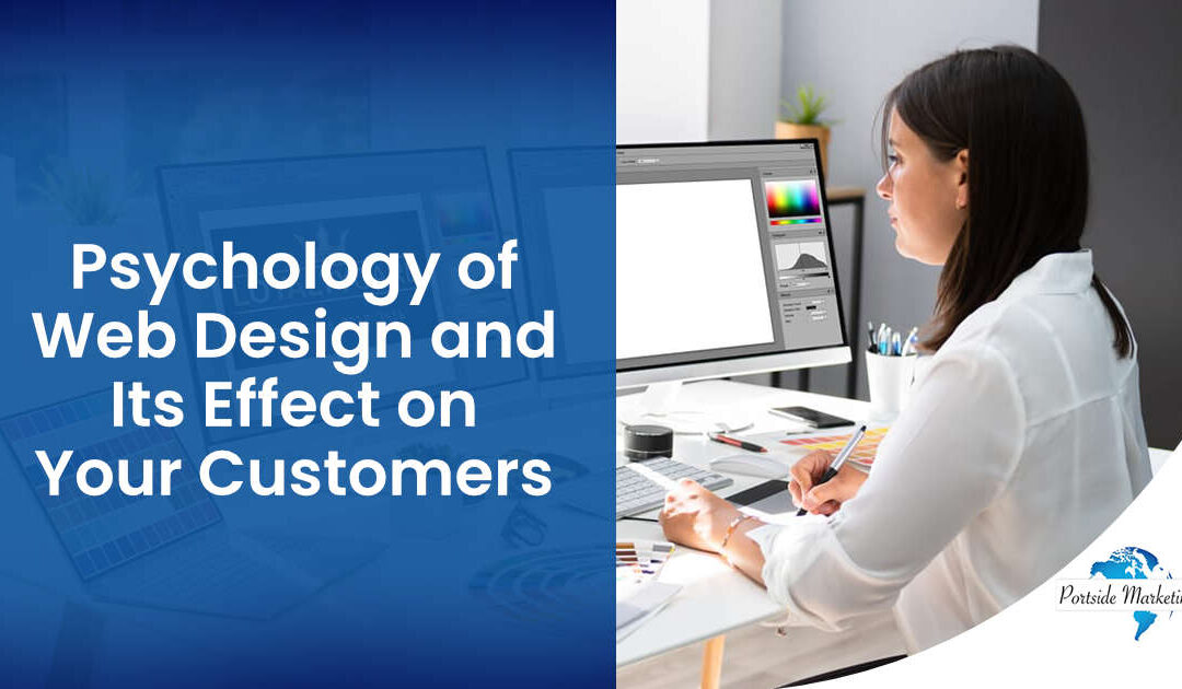Psychology of Web Design and Its Effect on Your Customers