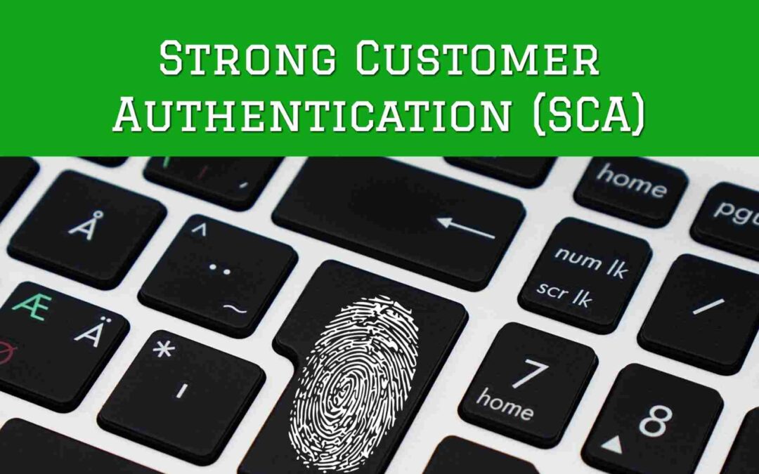 Strong Customer Authentication (SCA)