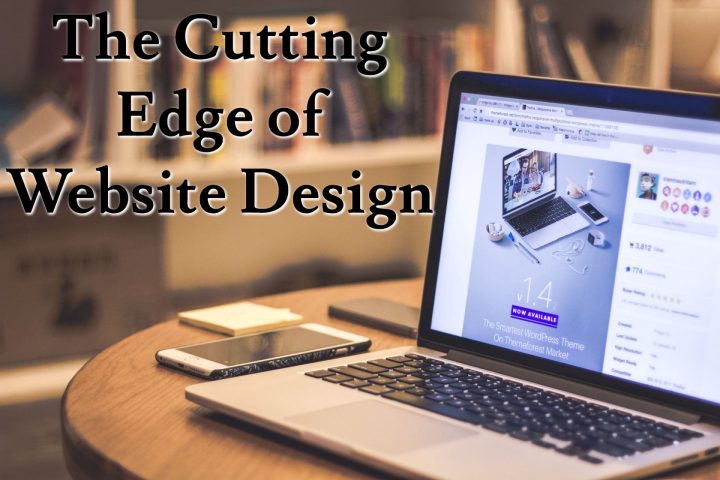 The Cutting Edge of Website Design