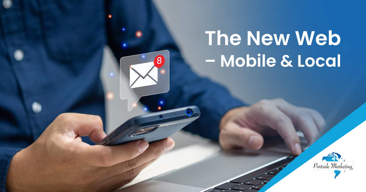 The New Web – Mobile & Local Businessman holding a smartphone and interacting with a virtual email interface, representing online communication with partners and customers. Featured by Portside Marketing, highlighting The New Web – Mobile & Local.
