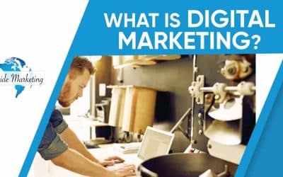 What is Digital Marketing?