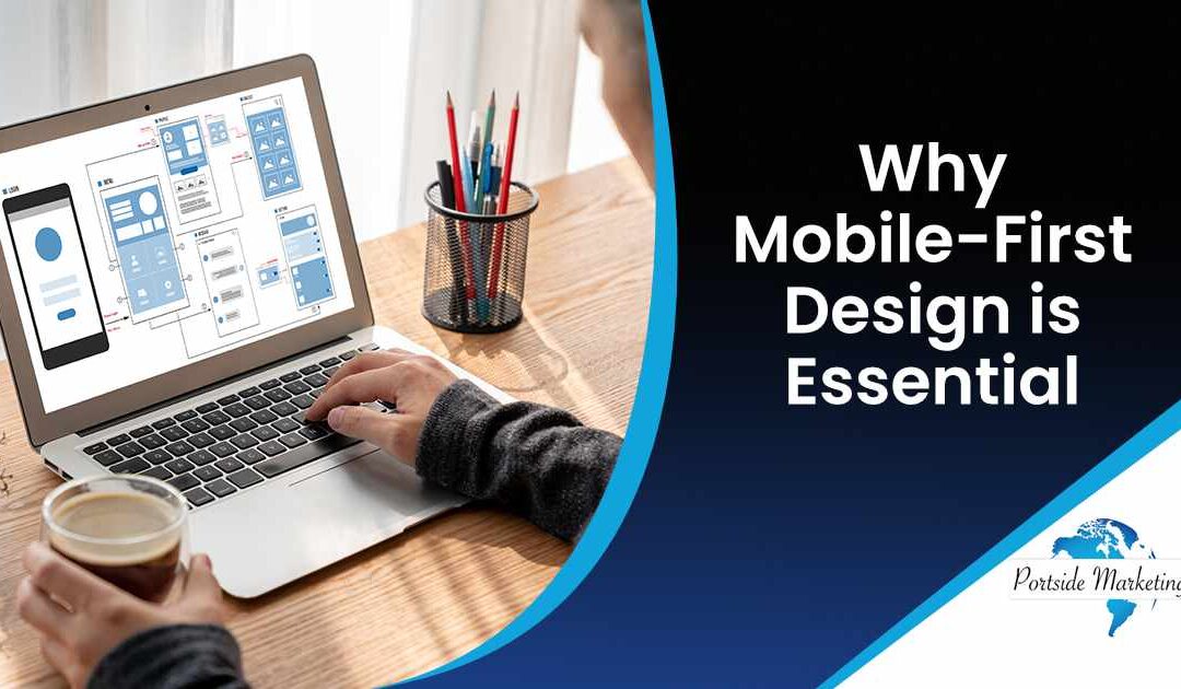 Why Mobile-First Responsive Website Design Is Essential