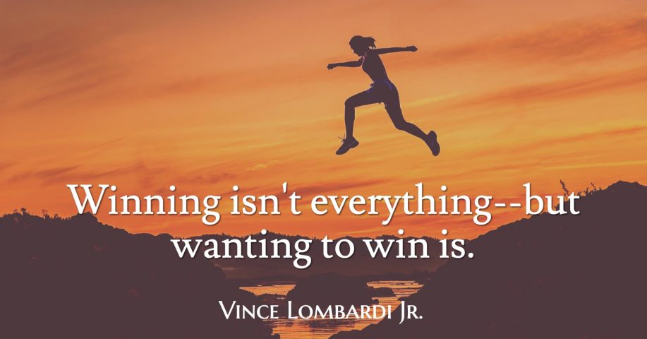 Winning isn't everything - Quote of the Day