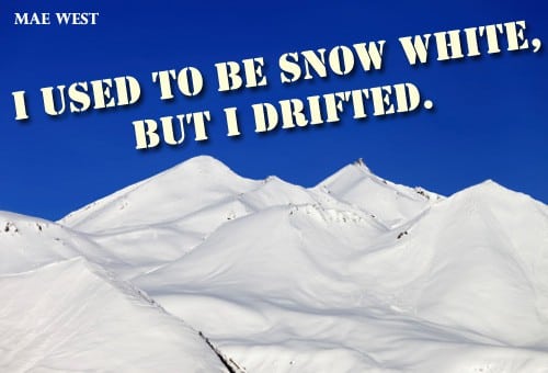 Quote of the Day - Snow White