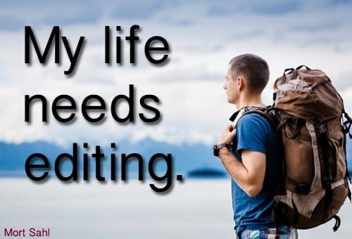 Editing My Life